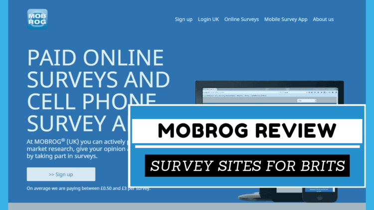 Survey Sites For Brits: MOBROG Review 2022