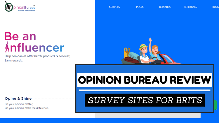 Survey Sites For Brits: Opinion Bureau Review